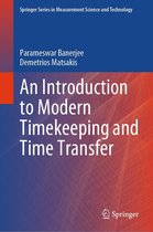 Springer Series in Measurement Science and Technology - An Introduction to Modern Timekeeping and Time Transfer