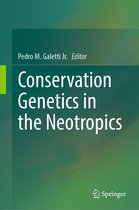 Conservation Genetics in the Neotropics