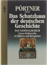 Das Schatzhaus der deutschen Geschichte