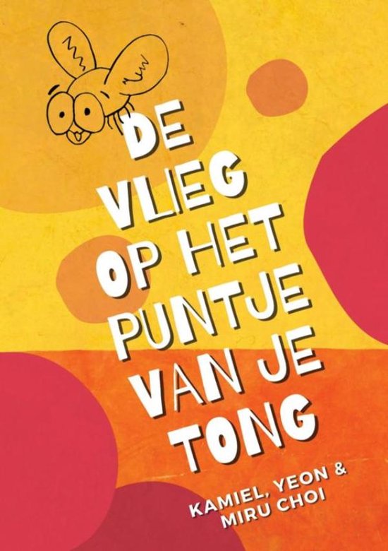 De vlieg op het puntje van je tong - cover