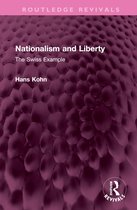 Routledge Revivals- Nationalism and Liberty