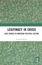 Legitimacy in Crisis