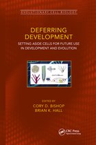 Evolutionary Cell Biology- Deferring Development
