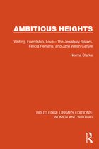 Routledge Library Editions: Women and Writing- Ambitious Heights