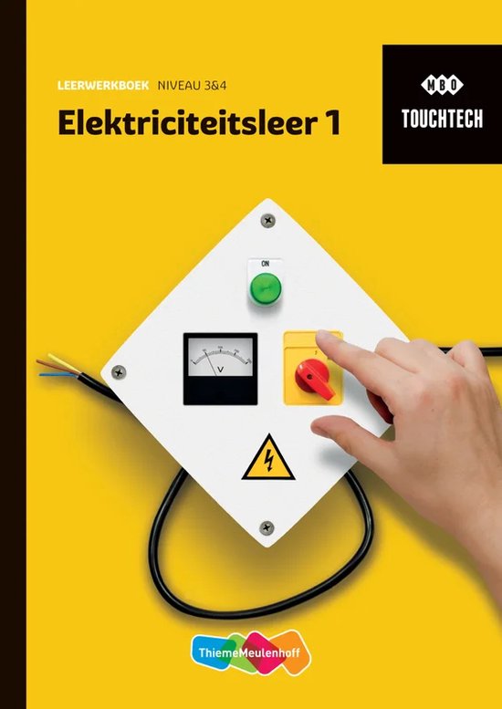 TouchTech niveau 3/4 Elektriciteitsleer 1 Leerwerkboek