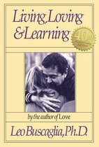 Living, Loving And Learning