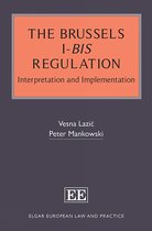 Elgar European Law and Practice series-The Brussels I-bis Regulation