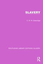 Routledge Library Editions: Slavery- Slavery