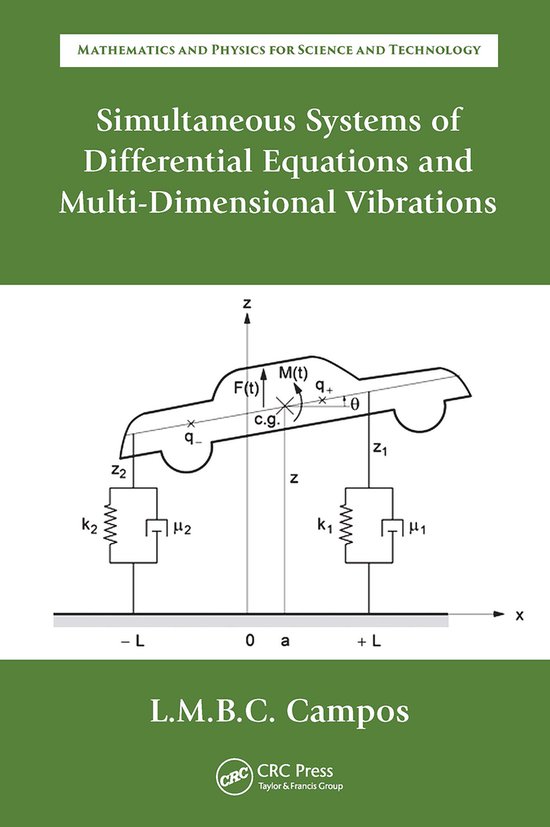 Mathematics and Physics for Science and Technology- Simultaneous Systems of Differential Equations and Multi-Dimensional Vibrations