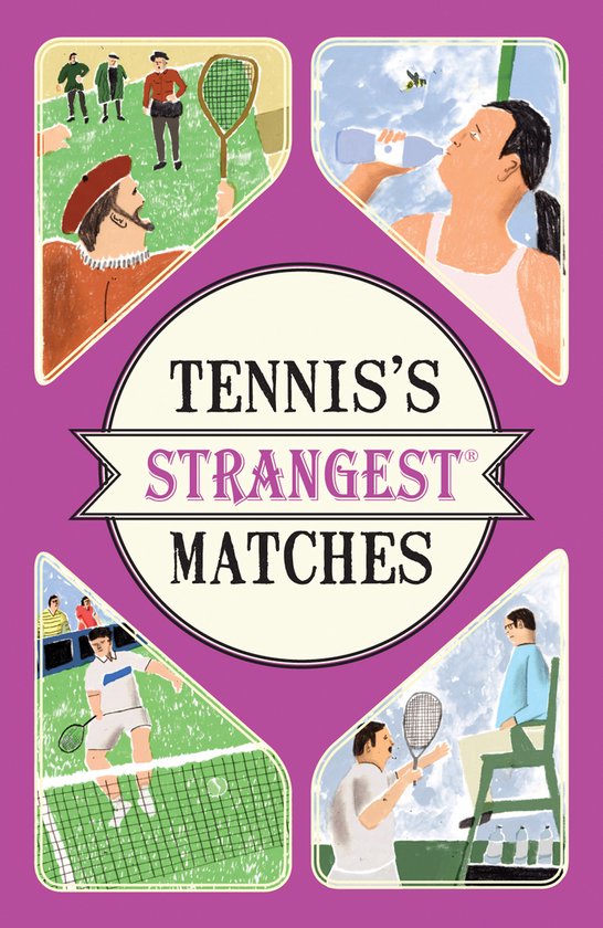 Tenniss Strangest Matches - cover