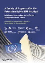 Proceedings-A Decade of Progress After the Fukushima Daiichi NPP Accident