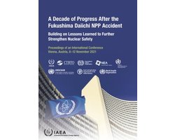 Proceedings Series-A Decade of Progress After the Fukushima Daiichi NPP Accident