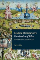 Reading Hemingway- Reading Hemingway's The Garden of Eden