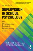 Consultation, Supervision, and Professional Learning in School Psychology Series- Supervision in School Psychology