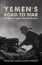 Yemen's Road to War