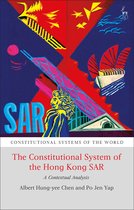 Constitutional Systems of the World - The Constitutional System of the Hong Kong SAR