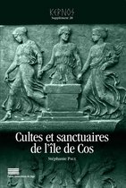 Kernos suppléments - Cultes et sanctuaires de l'île de Cos