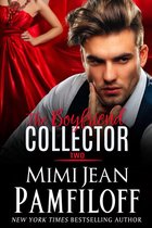 The Boyfriend Collector 2 - The Boyfriend Collector, Two