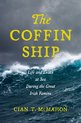 The Glucksman Irish Diaspora Series-The Coffin Ship