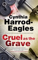 A Detective Inspector Slider Mystery- Cruel as the Grave