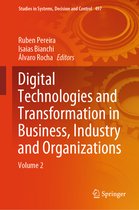 Studies in Systems, Decision and Control- Digital Technologies and Transformation in Business, Industry and Organizations
