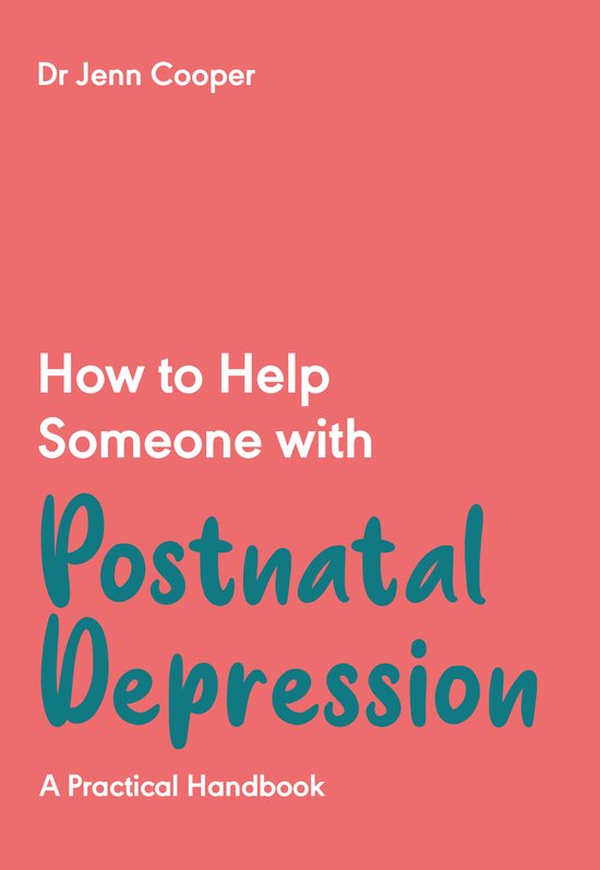 How to Help Someone with Postnatal Depression - cover