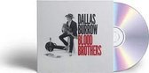 Dallas Burrow - Blood Brothers (CD)