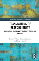 History and Philosophy of Technoscience- Translations of Responsibility