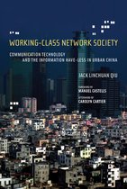 Information Revolution and Global Politics- Working-Class Network Society