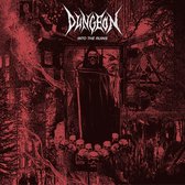 Dungeon - Into The Ruins (CD)