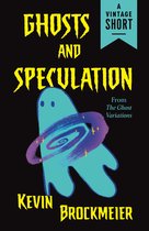 A Vintage Short - Ghosts and Speculation