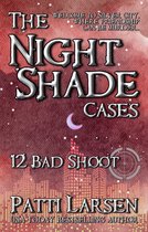 The Nightshade Cases 12 - Bad Shoot