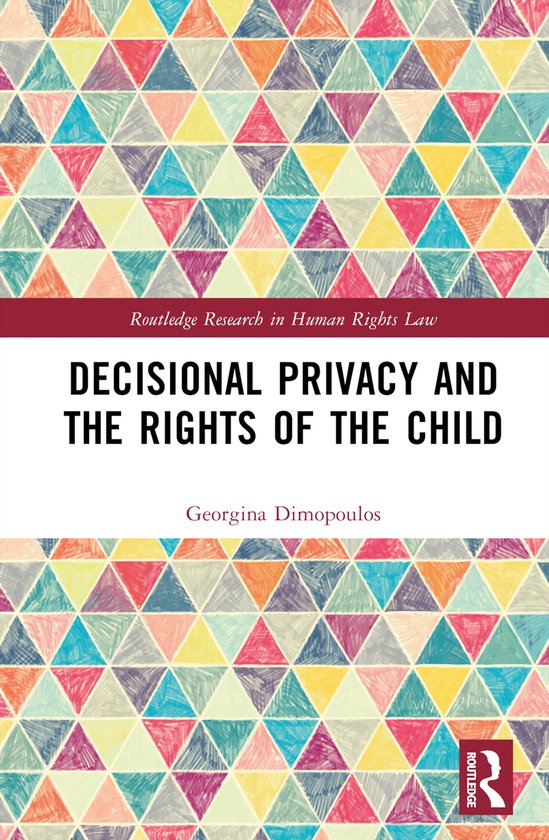 Routledge Research in Human Rights Law- Decisional Privacy a ... - cover
