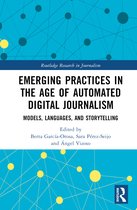 Routledge Research in Journalism- Emerging Practices in the Age of Automated Digital Journalism