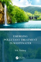 Emerging Materials and Technologies- Emerging Pollutant Treatment in Wastewater