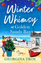 The Golden Sands Bay Series3- Winter Whimsy at Golden Sands Bay