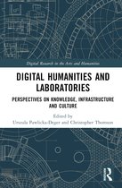 Digital Research in the Arts and Humanities- Digital Humanities and Laboratories