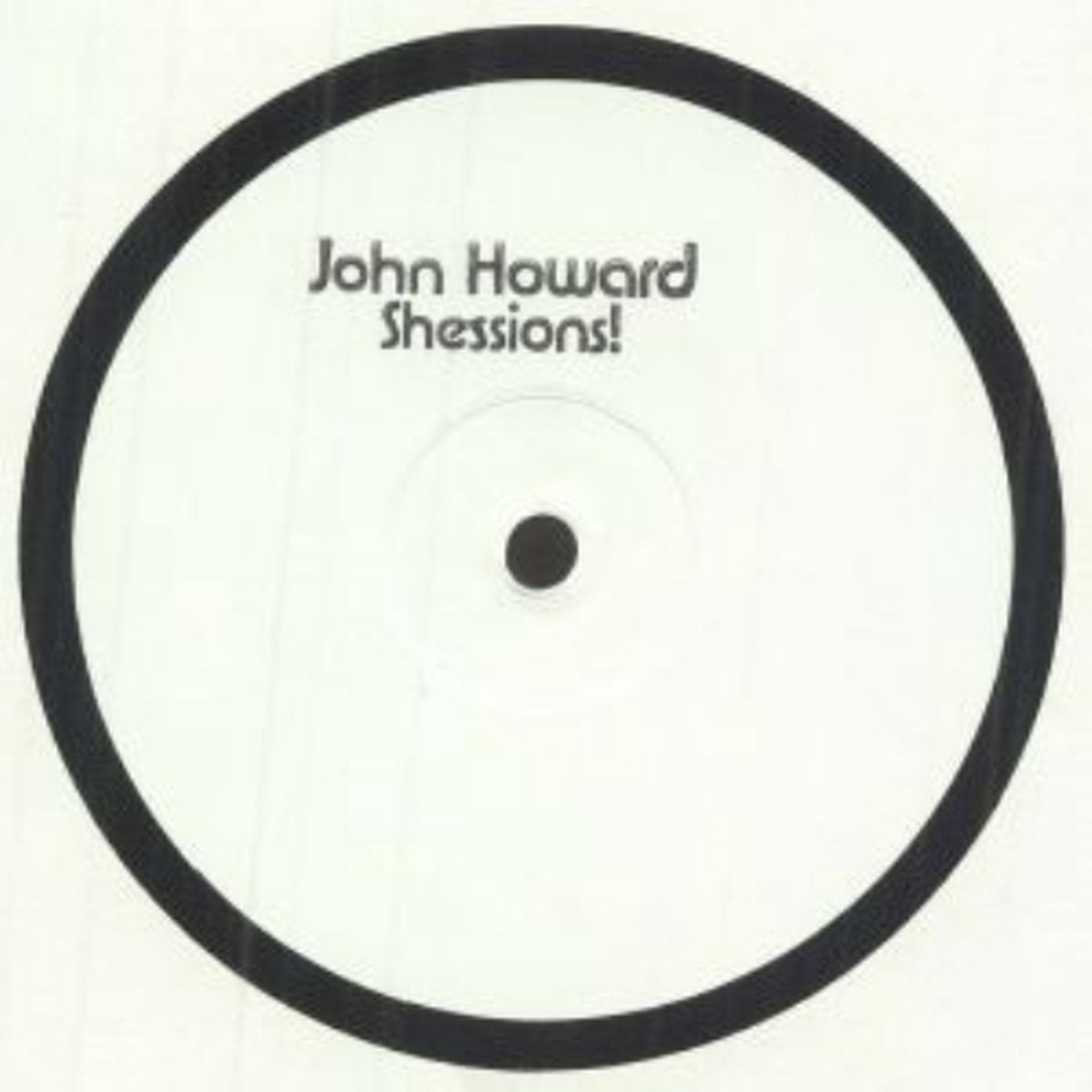 John Howard - Shessions