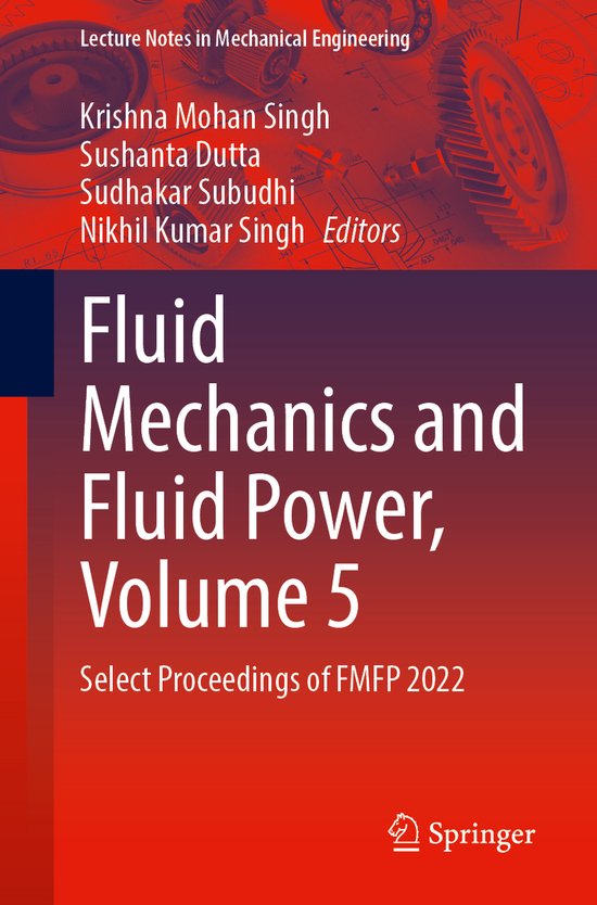 Lecture Notes in Mechanical Engineering Fluid Mechanics and Fluid