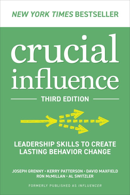 Crucial Influence, Third Edition: Leadership Skills to Creat ... - cover