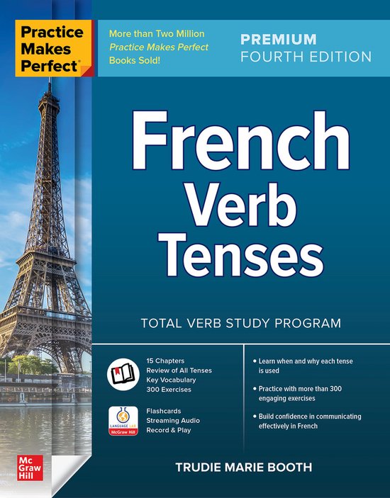 Practice Makes Perfect: French Verb Tenses, Premium Fourth E ... - cover
