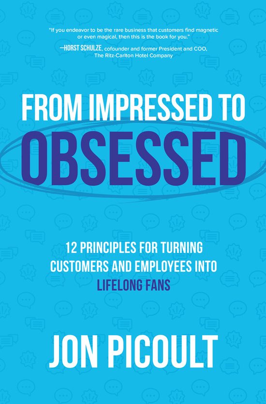 From Impressed to Obsessed: 12 Principles for Turning Custom ... - cover