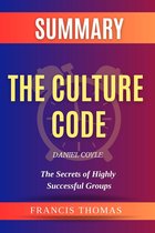 Francis Books 1 - SUMMARY Of The Culture Code