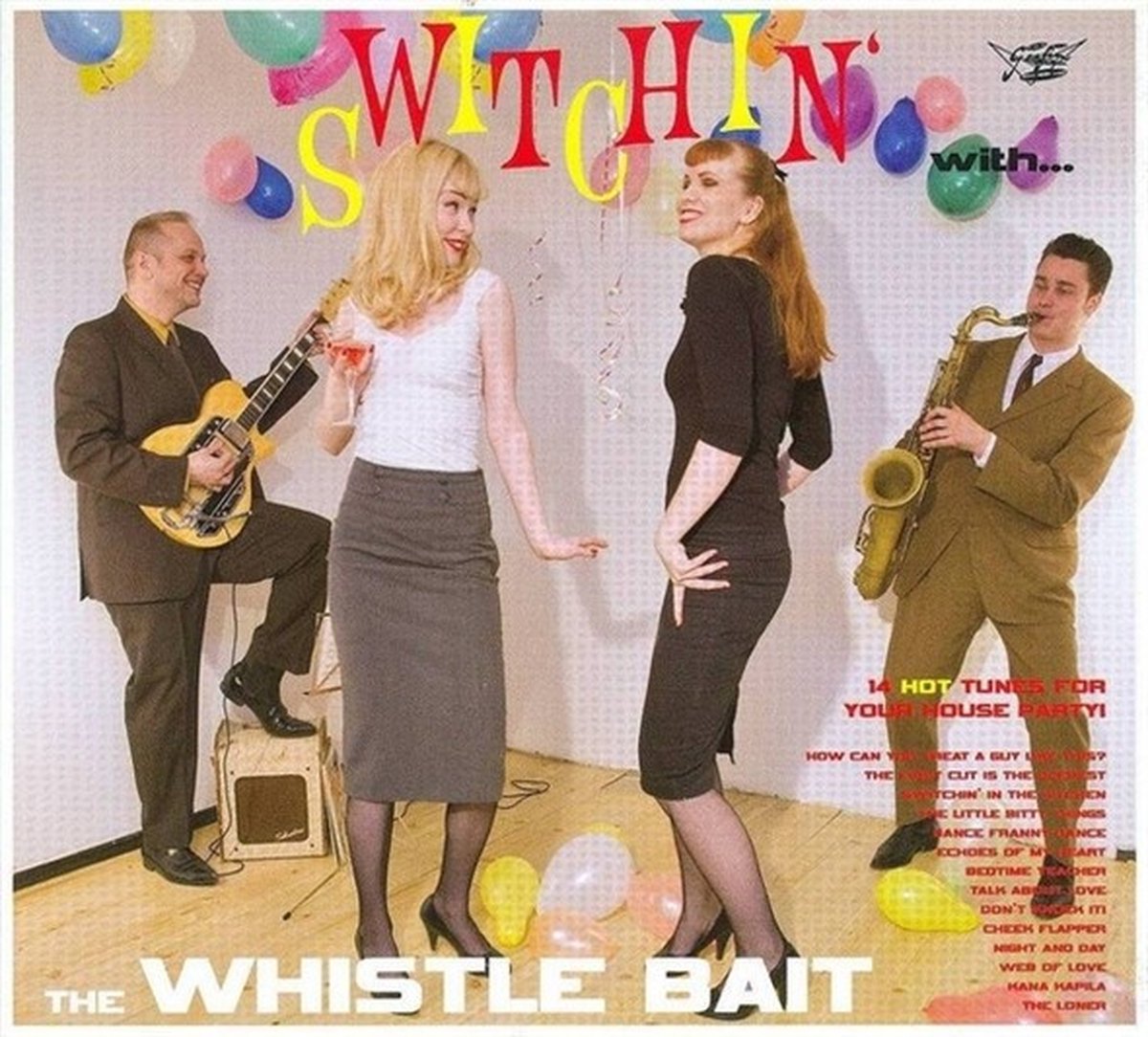 Whistle Bait - Switchin With The Whistle Bait (CD)