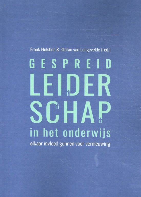 Gespreid Leiderschap in het onderwijs