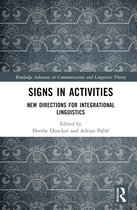 Routledge Advances in Communication and Linguistic Theory- Signs in Activities