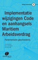 Maritiem Arbeidsverdrag 5 -   Implementatie wijzigingen Code en aanhangsels Maritiem Arbeidsverdrag
