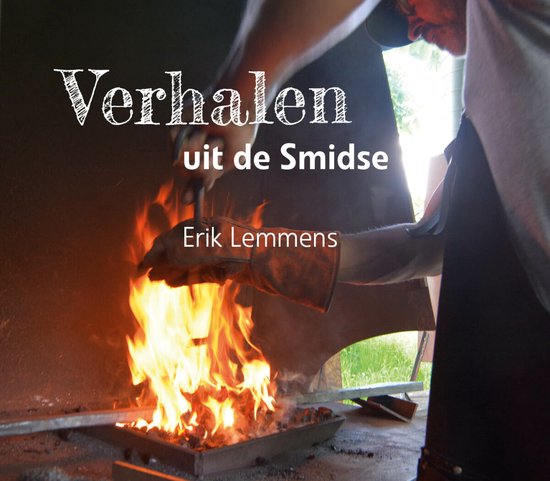 Verhalen uit de smidse