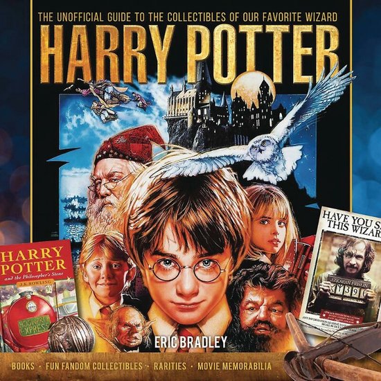 Boekomslag met Harry Potter, Dumbledore, Hagrid, een uil en een poster van Sirius Zwart. De titel luidt 'Harry Potter - The Unofficial Guide to the Collectibles'.