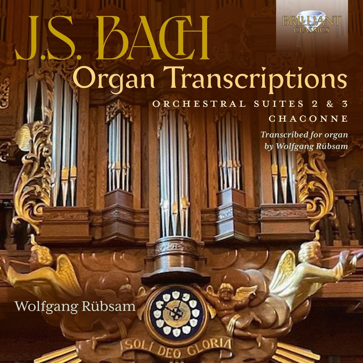 Wolfgang Rübsam - J.S. Bach: Organ Transcriptions (Orchestral Suites 2 & 3, Chaconne) (CD)